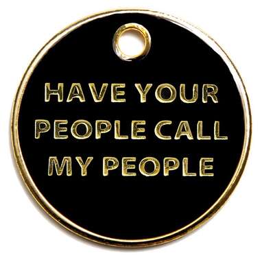 Trill Paws Call My People Personalized Dog & Cat ID Tag