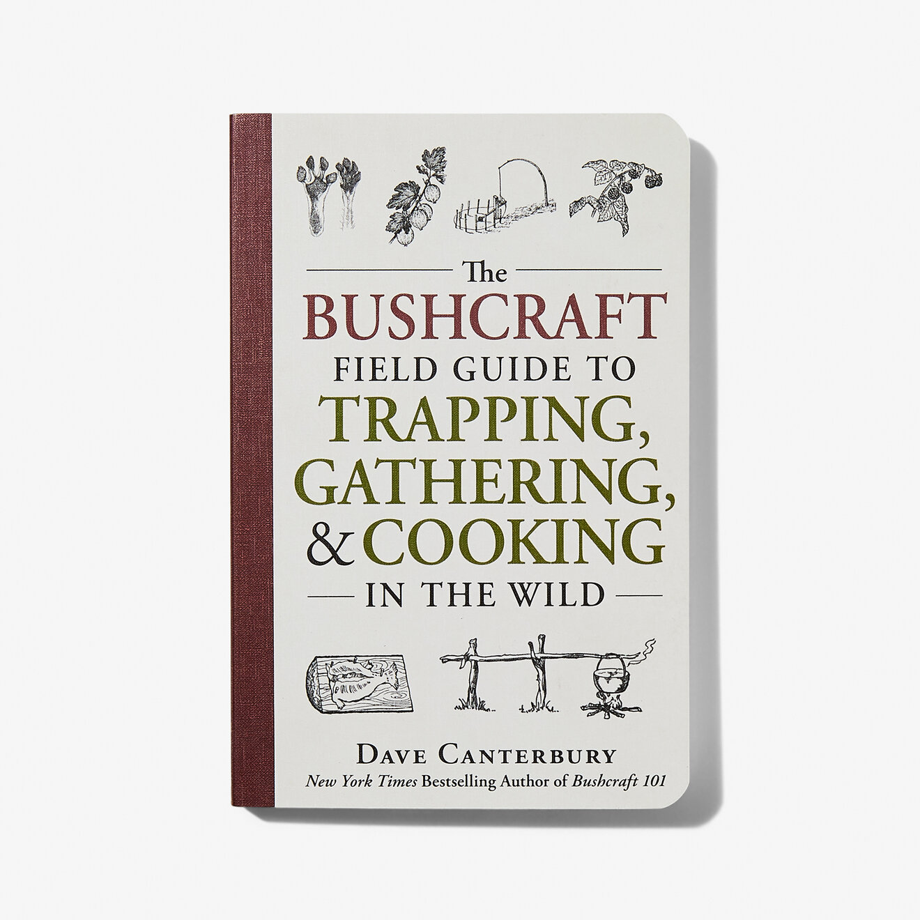The Bushcraft Field Guide to Trapping, Gathering, & Cooking in the Wild