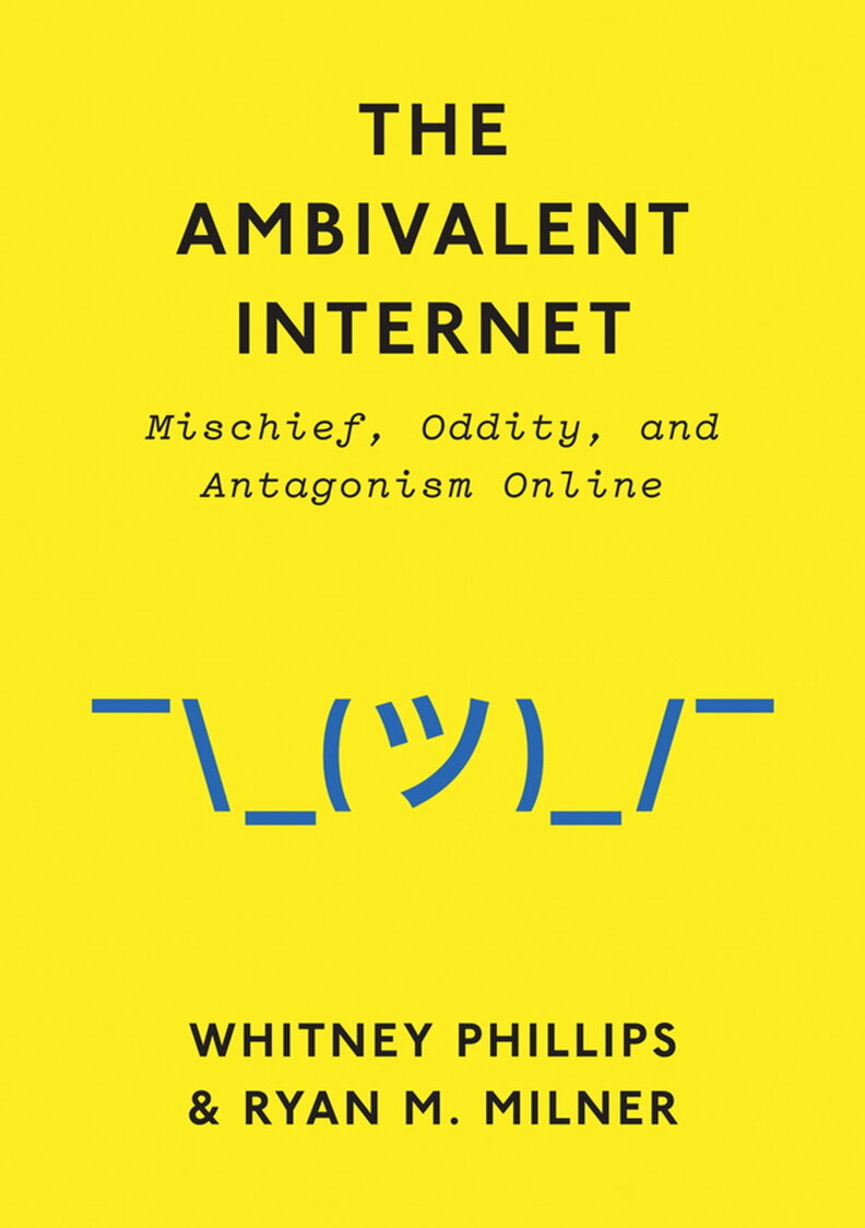 the ambivalent internet