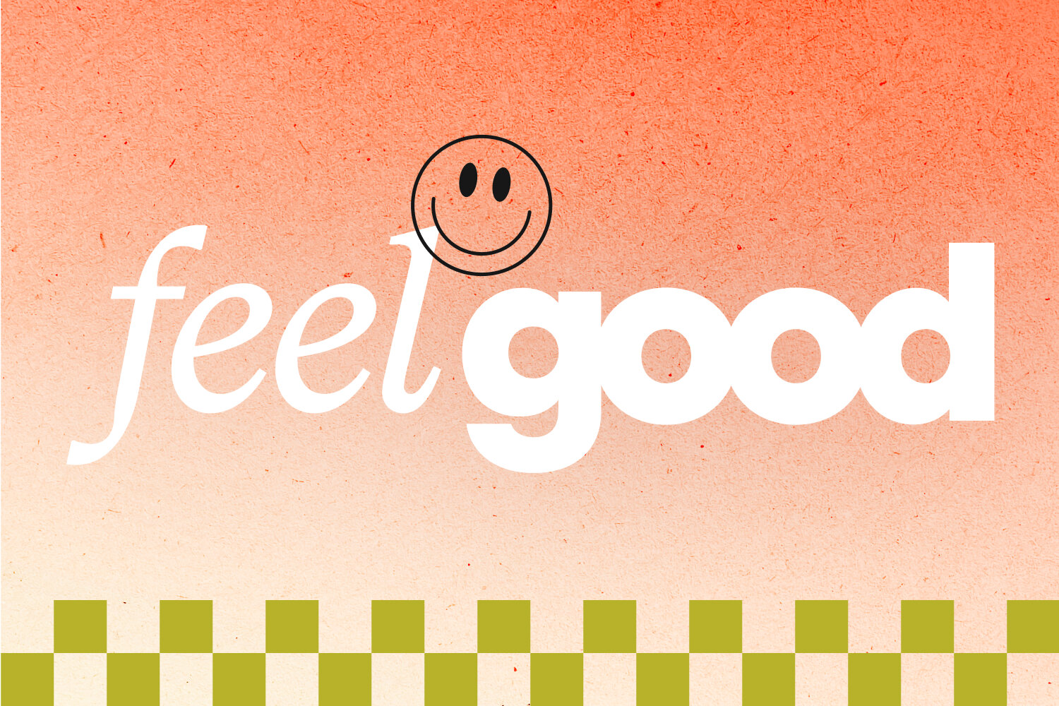 The Feel-Good Hub