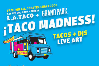Taco madness in Los Angeles