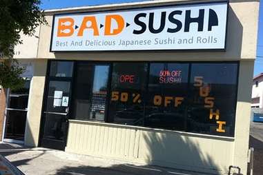 BAD Sushi. 