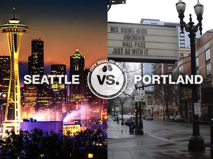 Seattle vs. Portland. Is there really a debate about this?! - Thrillist Seattle vs. Portland. Is there really a debate about this?! - Thrillist
